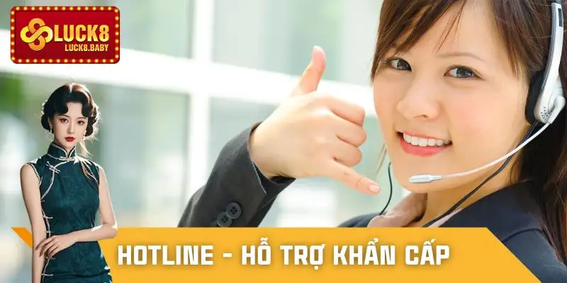 lien-he-luck8-hotline-khi-gap-su-co-khan-cap