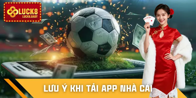 tai-app-luck8-luu-y